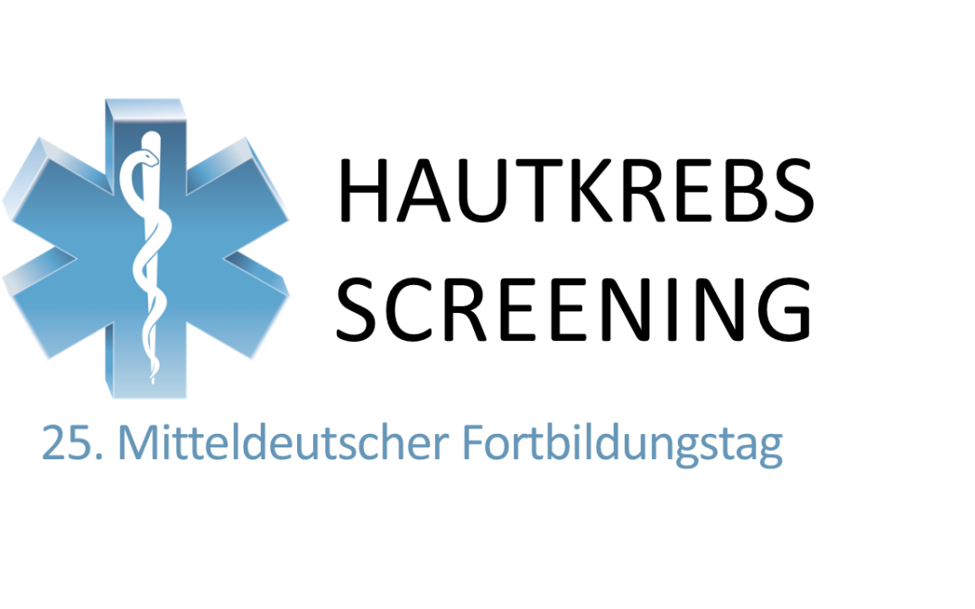 Leipzig 24.04.2026 // Hautkrebs-Screening 25. Mitteldeutscher Fortbildungstag